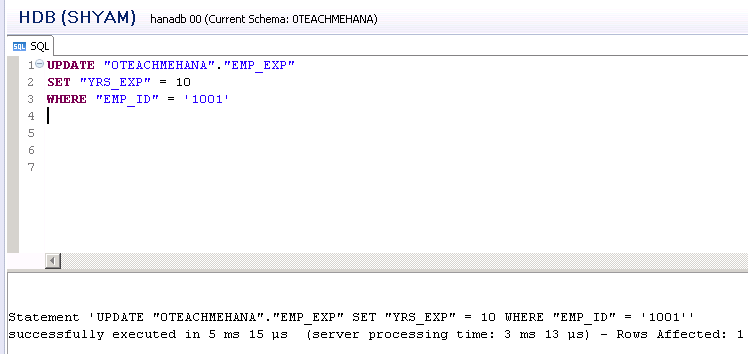 SAP HANA SQL SCRIPT UPDATE DELETE DROP COUNT