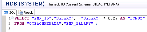 SAP HANA SQL SCRIPT CALCULATED COLUMN SQL ALIAS