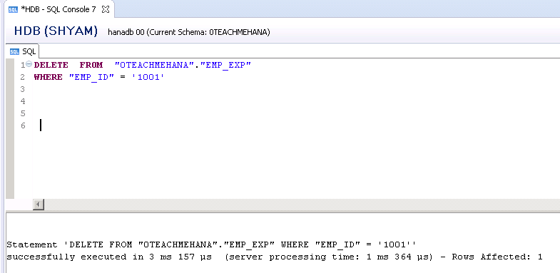 SAP HANA SQL SCRIPT UPDATE DELETE DROP COUNT