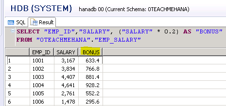 SAP HANA SQL SCRIPT CALCULATED COLUMN SQL ALIAS