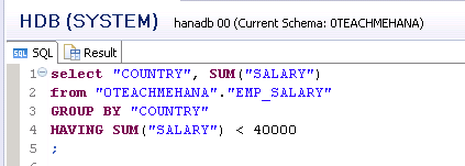 SAP HANA SQL SCRIPT GROUP BY IN BETWEEN ORDER BY CLAUSE